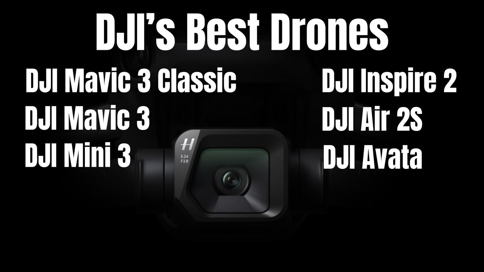 You are currently viewing DJI’s 6 Best Mini Drones Of 2024