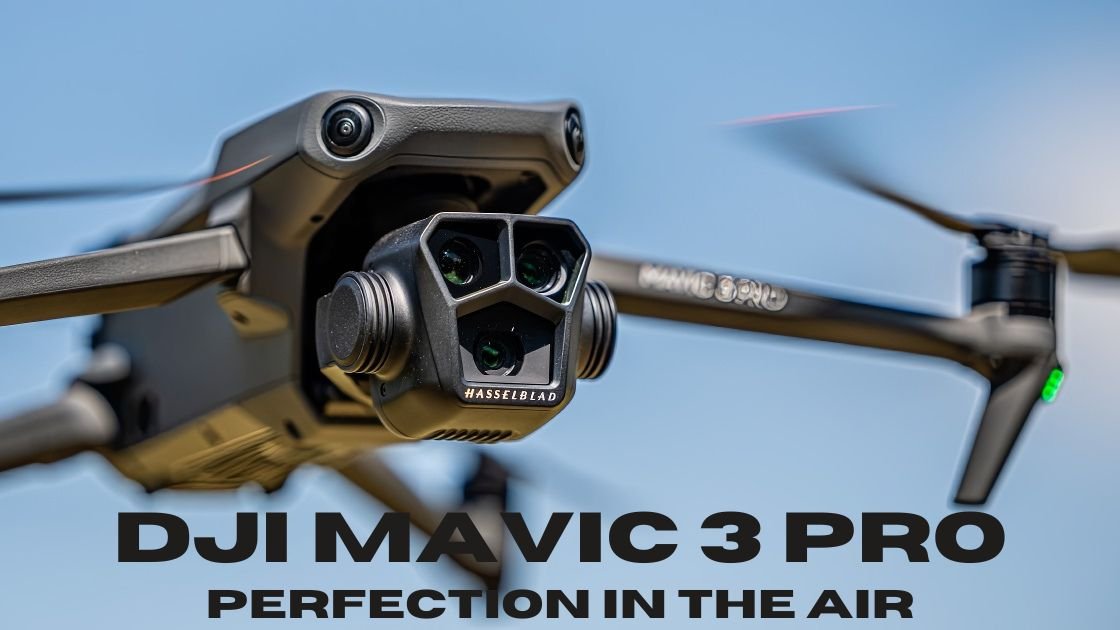 You are currently viewing The DJI Mavic 3 Pro: Elevating Your Aerial Photography to The New Heights